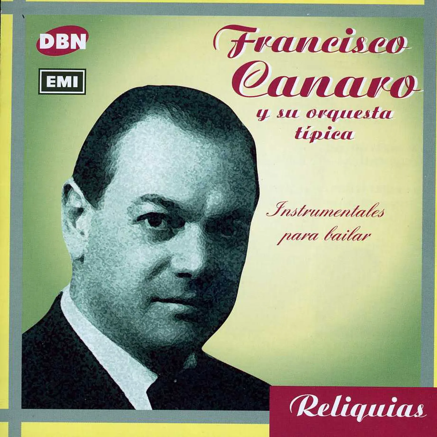 Francisco Canaro INSTRUMENTALES PARA BAILAR CD