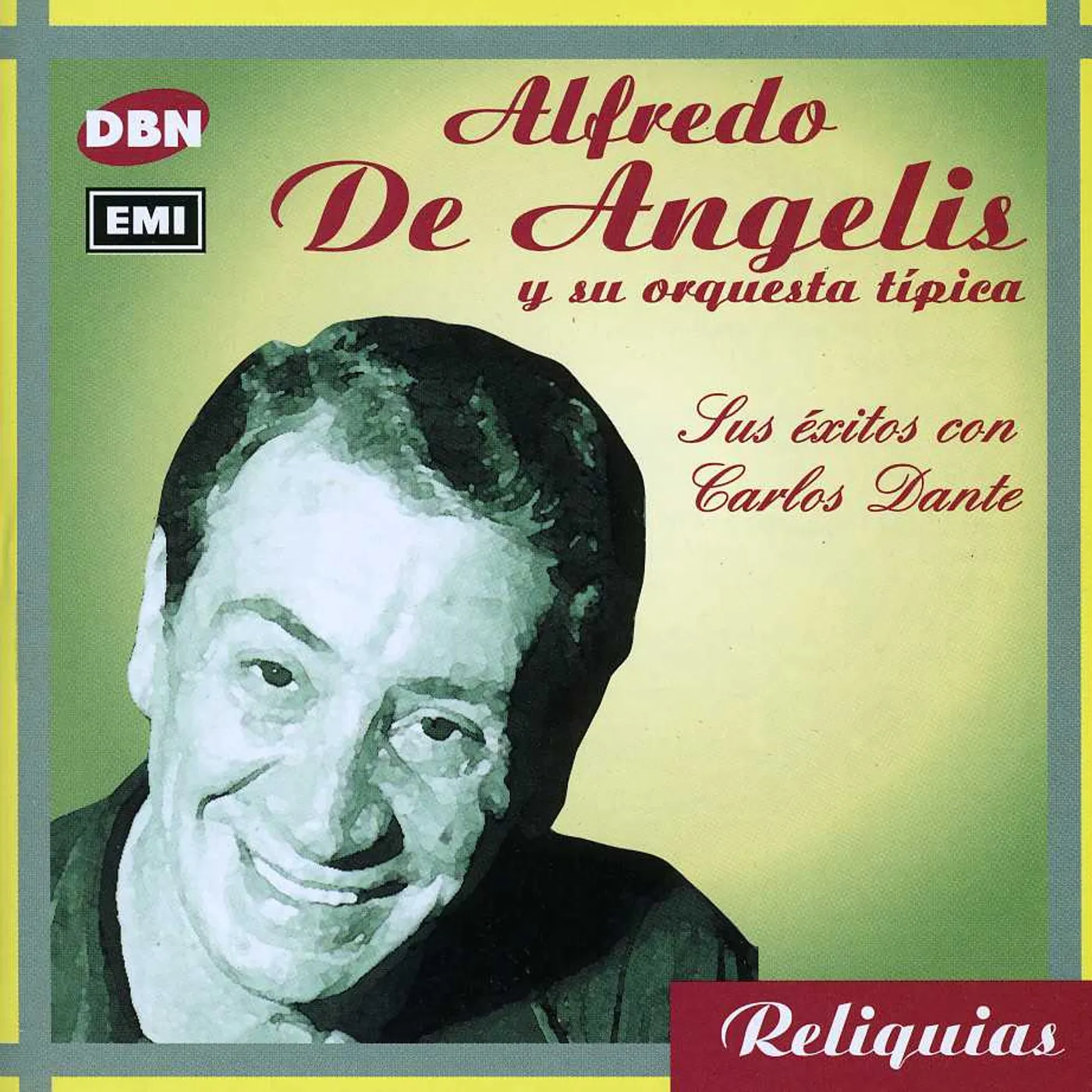 Alfredo De Angelis SUS EXITOS CON CARLOS DANTE CD
