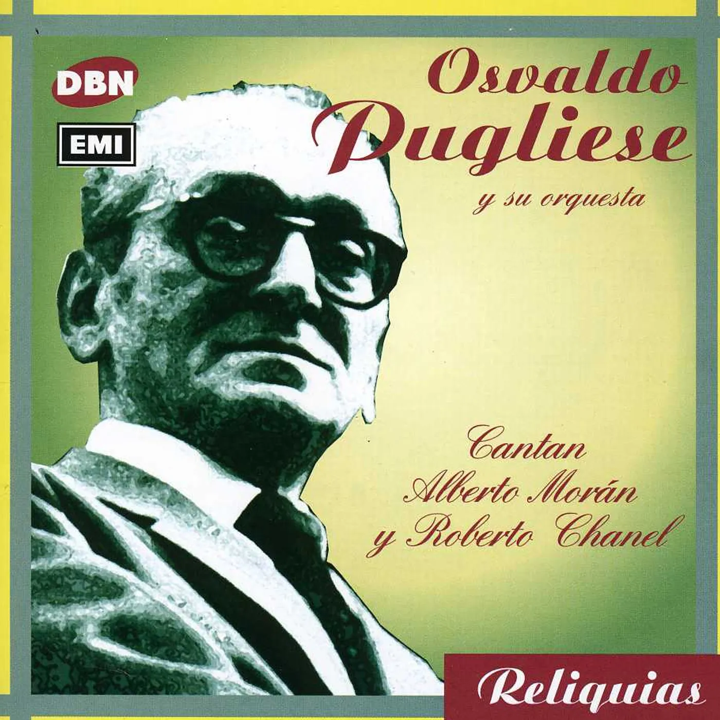 Osvaldo Pugliese CANTAN MORAN Y CHANEL - EXITOS CD