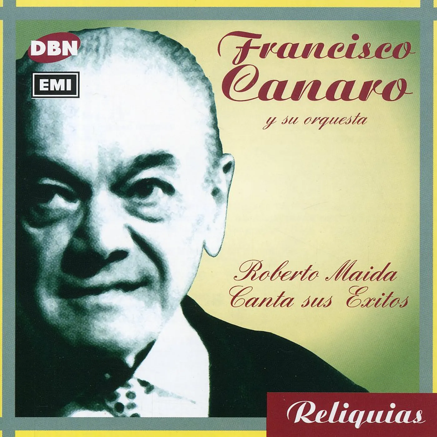 Francisco Canaro ROBERTO MAIDA CANTA SUS EXITOS CD