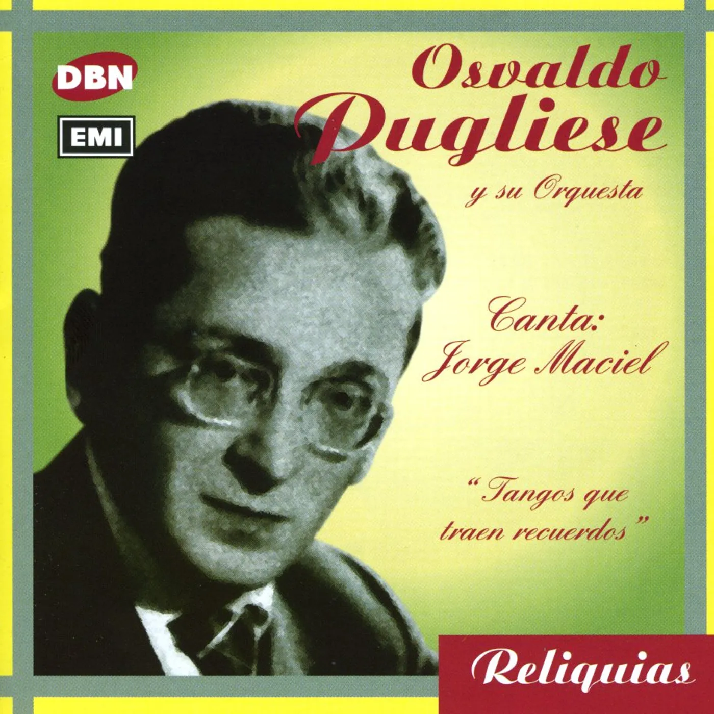 Osvaldo Pugliese TANGOS QUE TRAEN RECUERDOS CD
