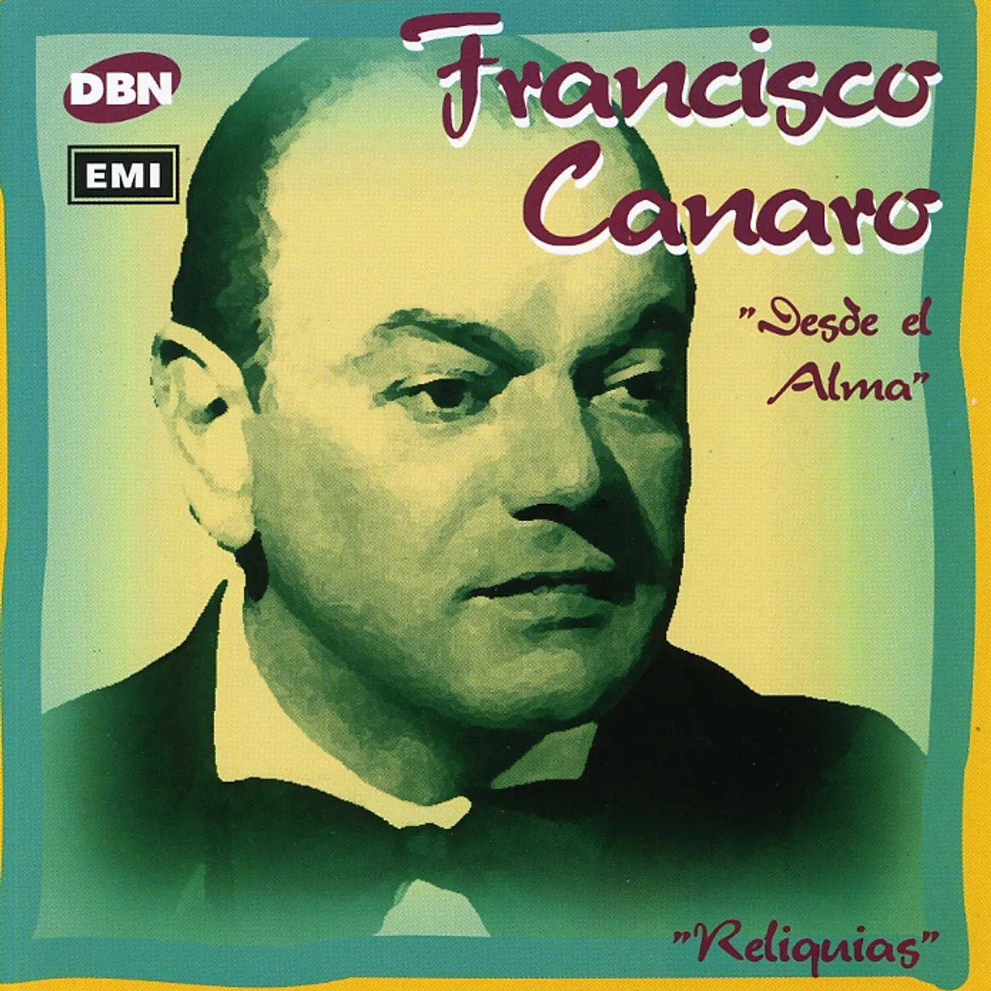 Francisco Canaro DESDE EL ALMA CD