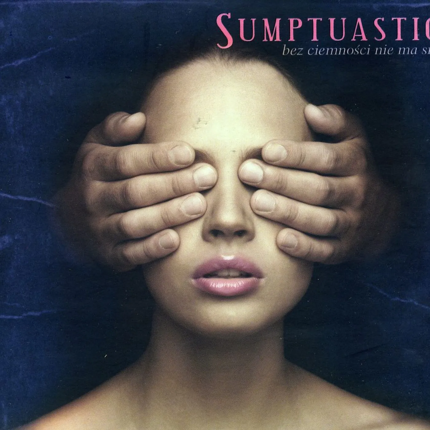 Sumptuastic BEZ CIEMNOSCI NIE MA SNOW CD