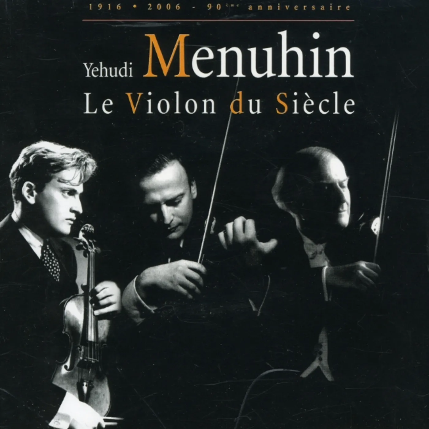 Yehudi Menuhin LE VIOLON DU SIECLE CD