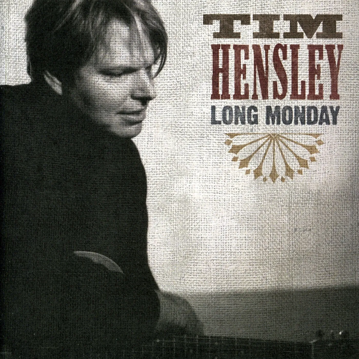 Tim Hensley LONG MONDAY CD