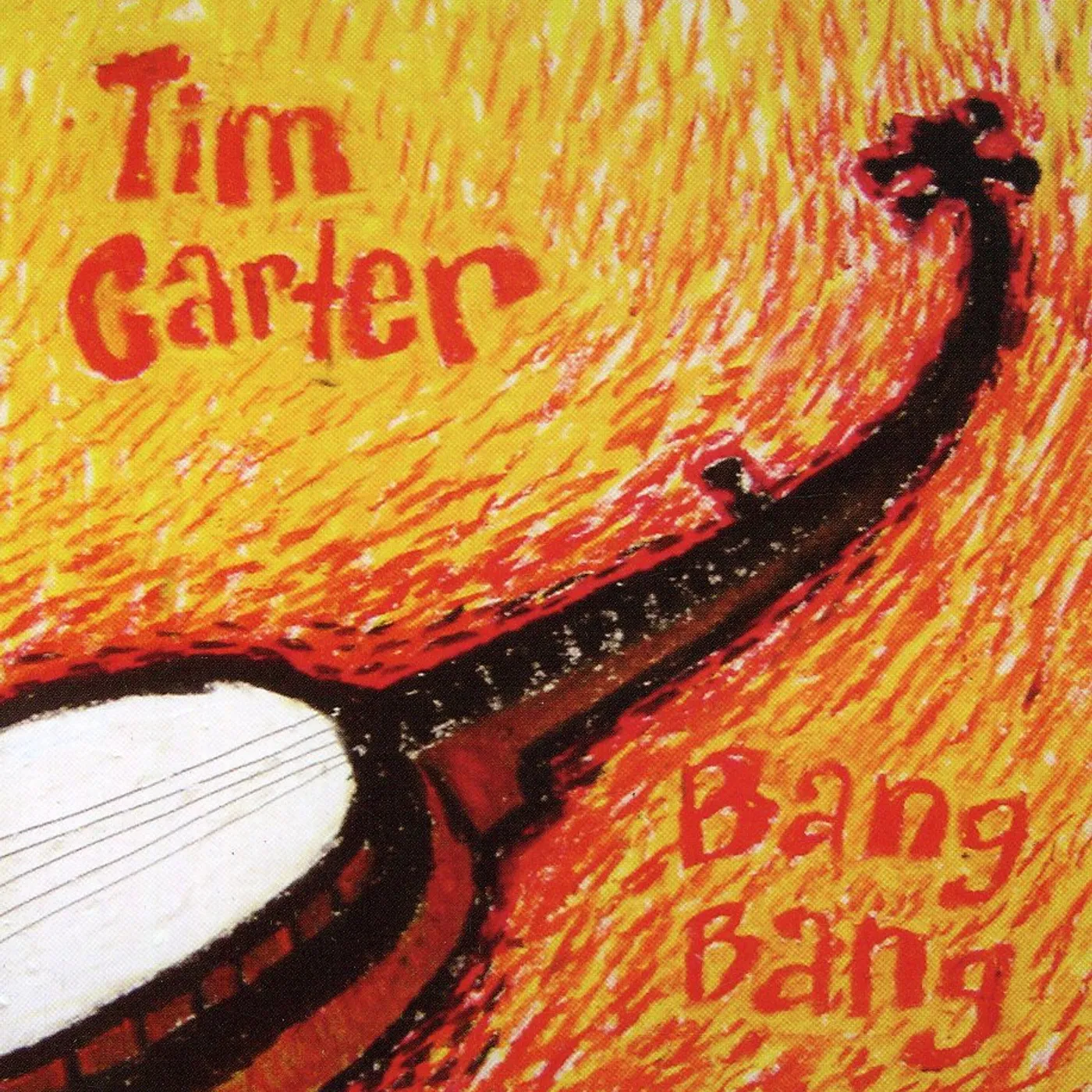 Tim Carter BANG BANG CD