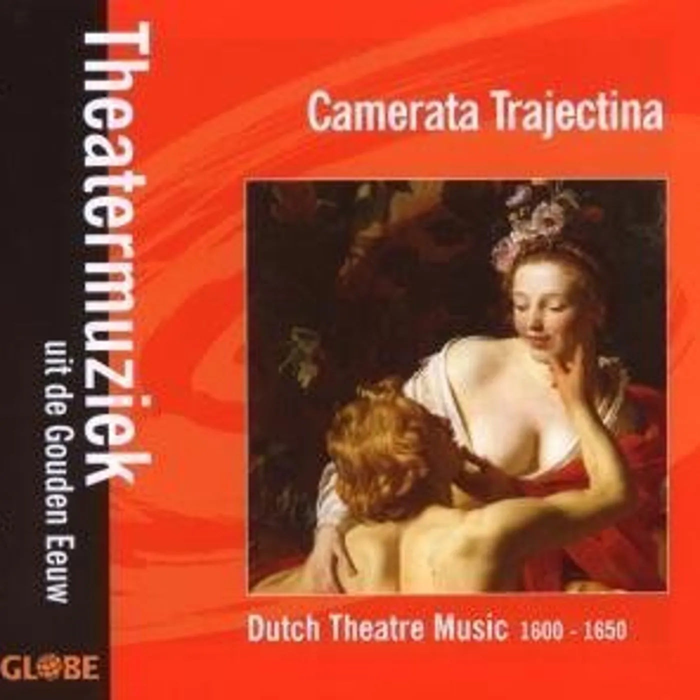 Camerata Trajectina DUTCH THEATRE MUSIC 1600-1650 CD