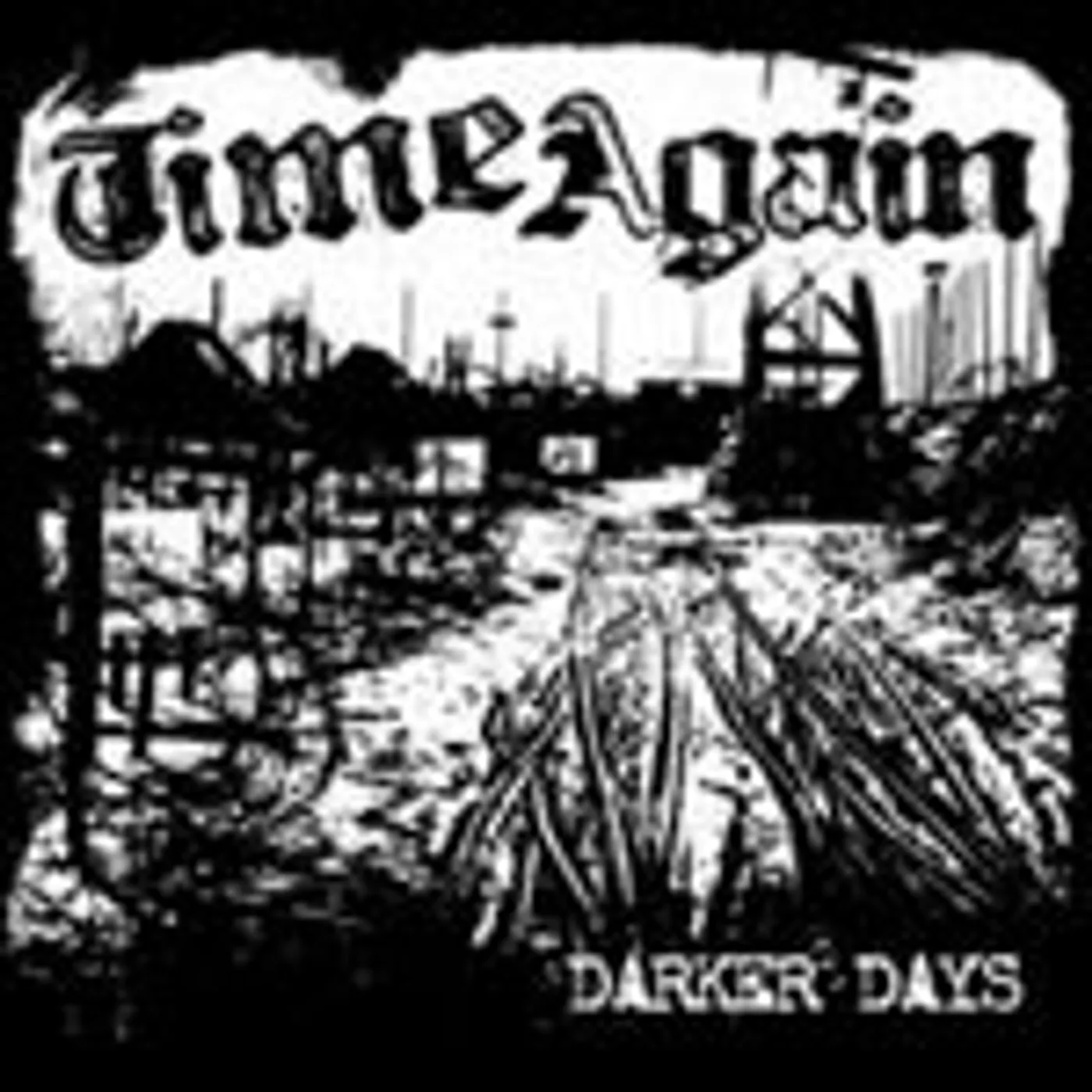 Time Again DARKER DAYS CD