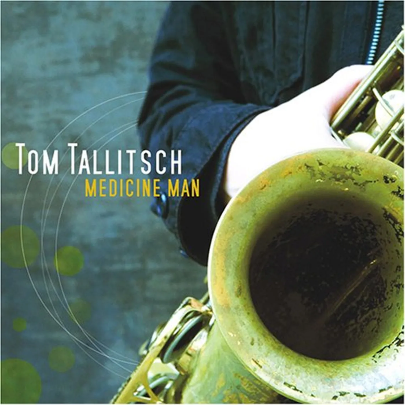Tom Tallitsch MEDICINE MAN CD