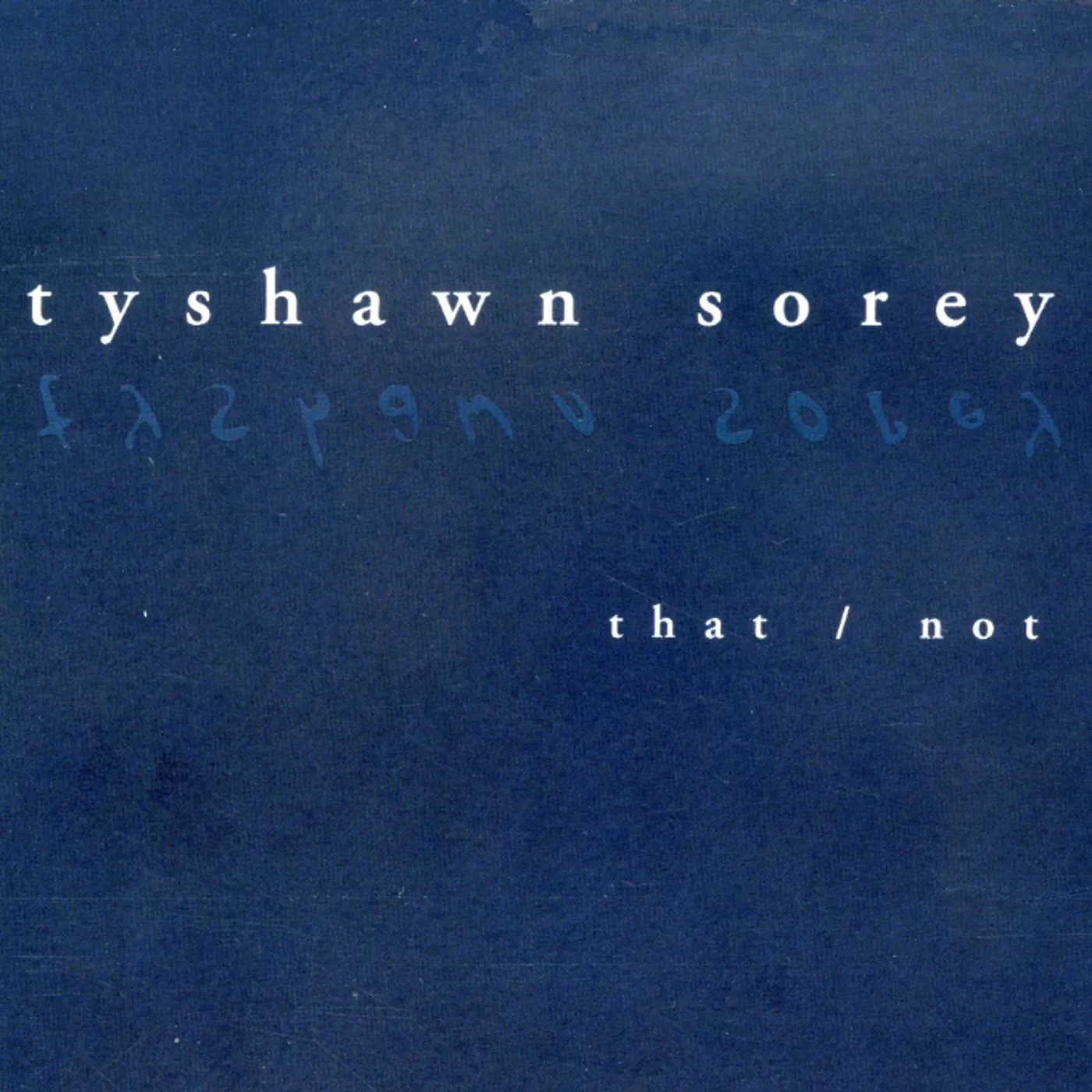 Tyshawn Sorey THAT NOT CD