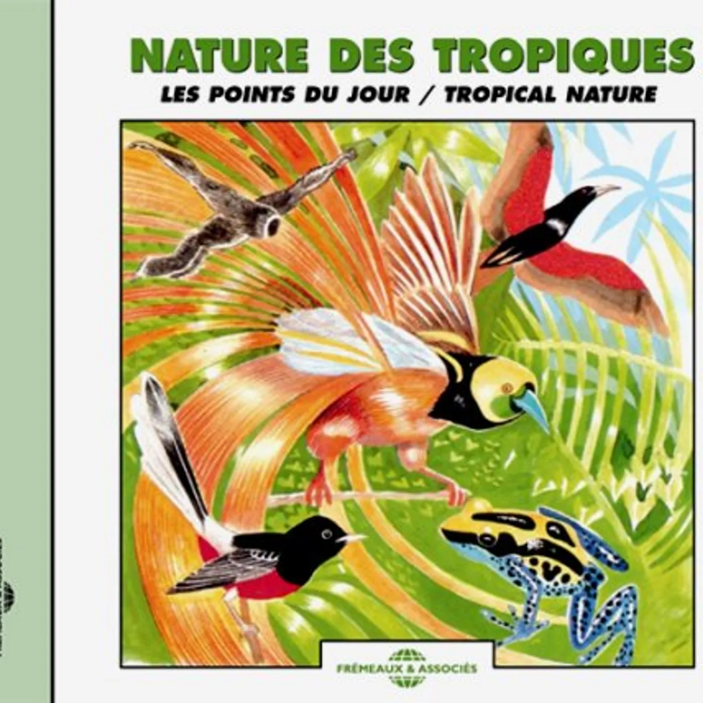 Sounds Of Nature TROPICAL NATURE / DUSK CHORUSES CD