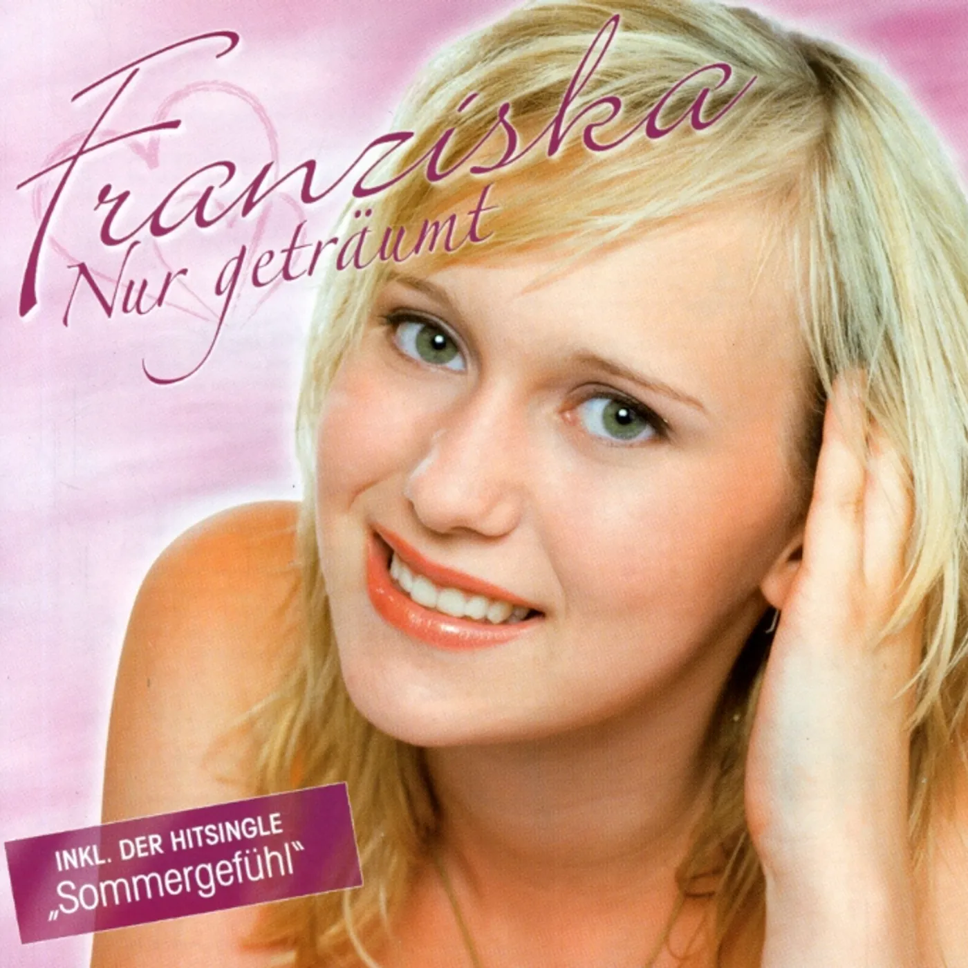 Franziska NUR GETRAUMT CD