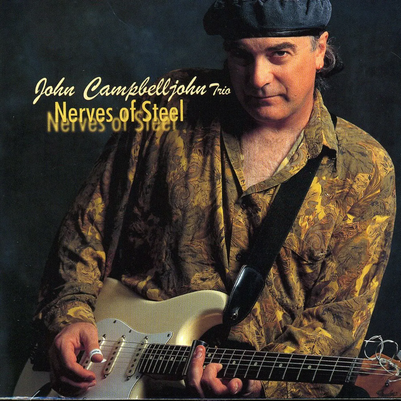 John Campbelljohn NERVES OF STEEL CD