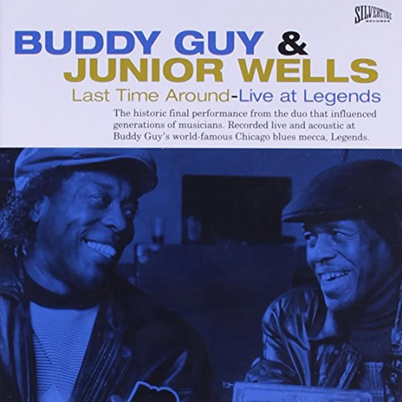 Buddy Guy & Junior Wells LAST TIME AROUND: LIVE AT LEGENDS CD
