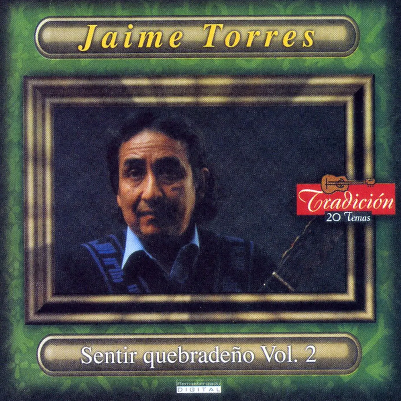 Jaime Torres SENTIR QUEBRADEDO 2 CD