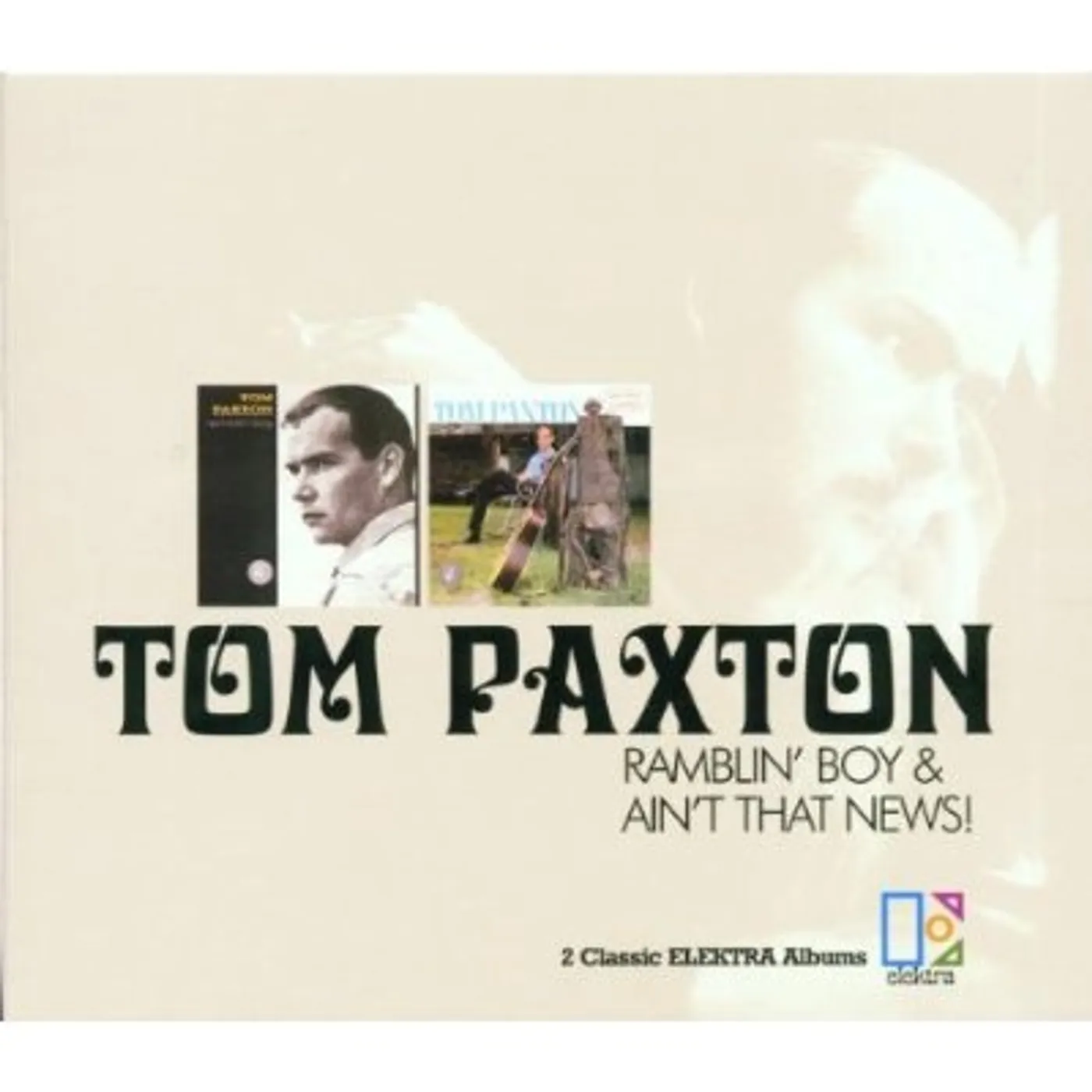 Tom Paxton RAMBLIN' BOY / AIN'T THAT NEWS CD