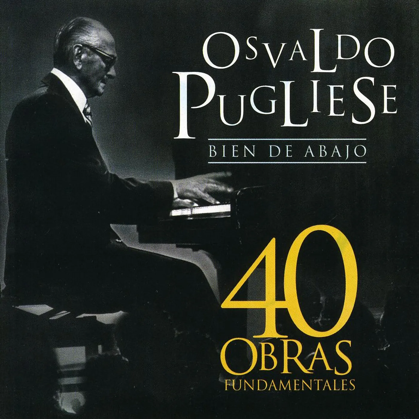 Osvaldo Pugliese 40 OBRAS FUNDAMENTALES (2CD) CD