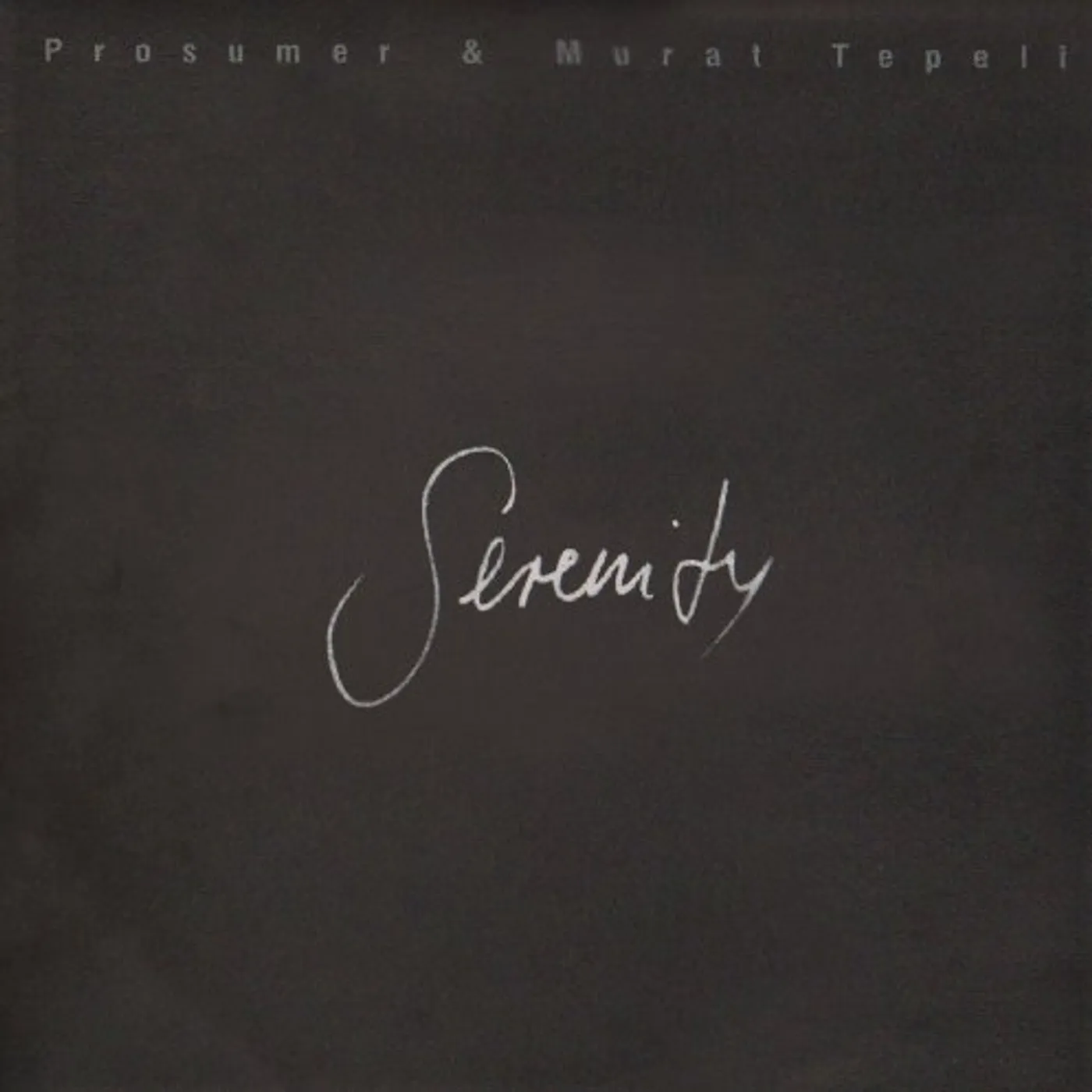 Prosumer & Murat Tepeli Serenity Vinyl Record