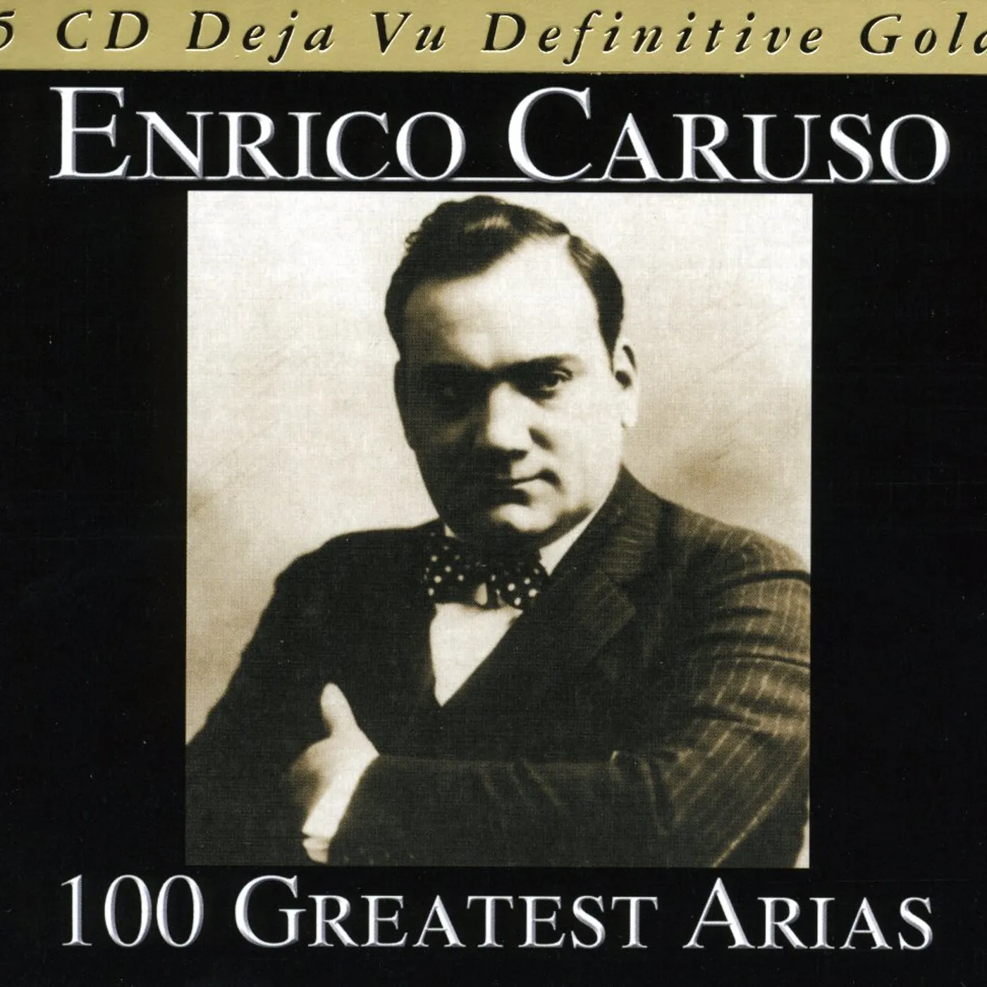 Enrico Caruso 100 GREATEST ARIAS CD