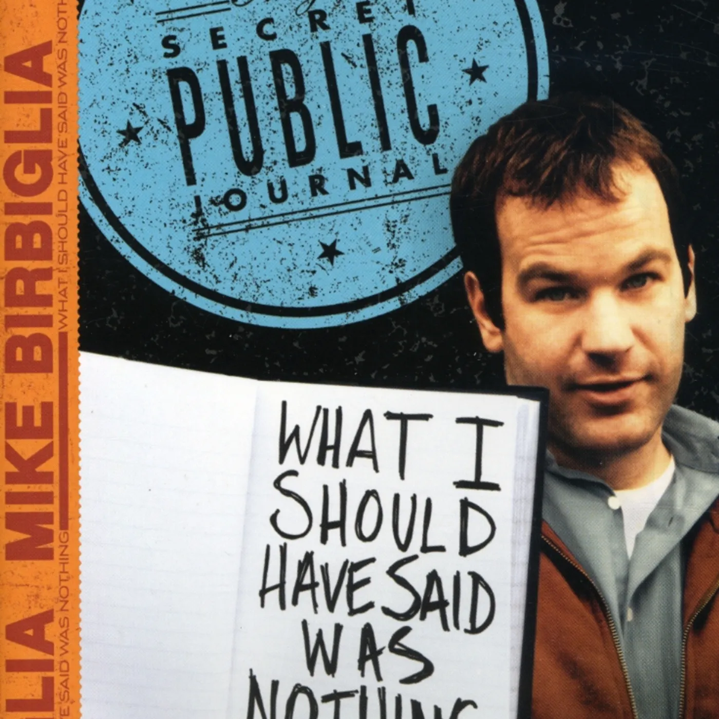 Mike Birbiglia WHAT I SHOULD HAVE SAID WAS NOTHING DVD