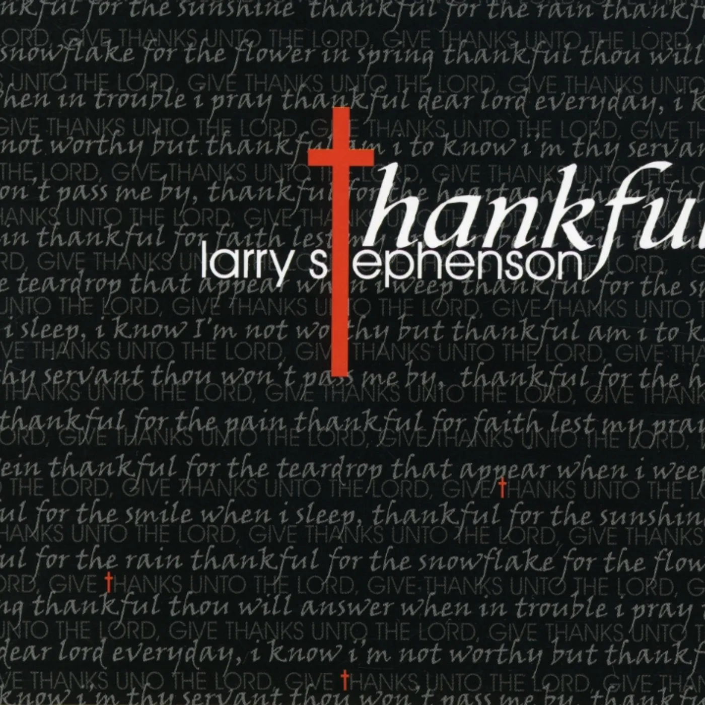 Larry Stephenson THANKFUL CD