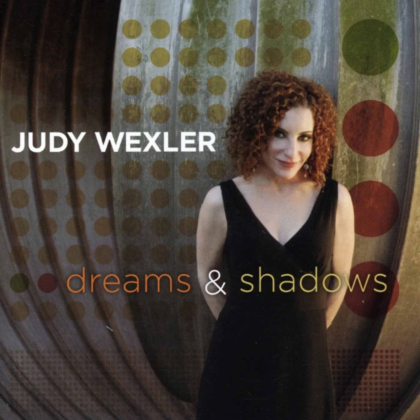 Judy Wexler DREAMS & SHADOWS CD