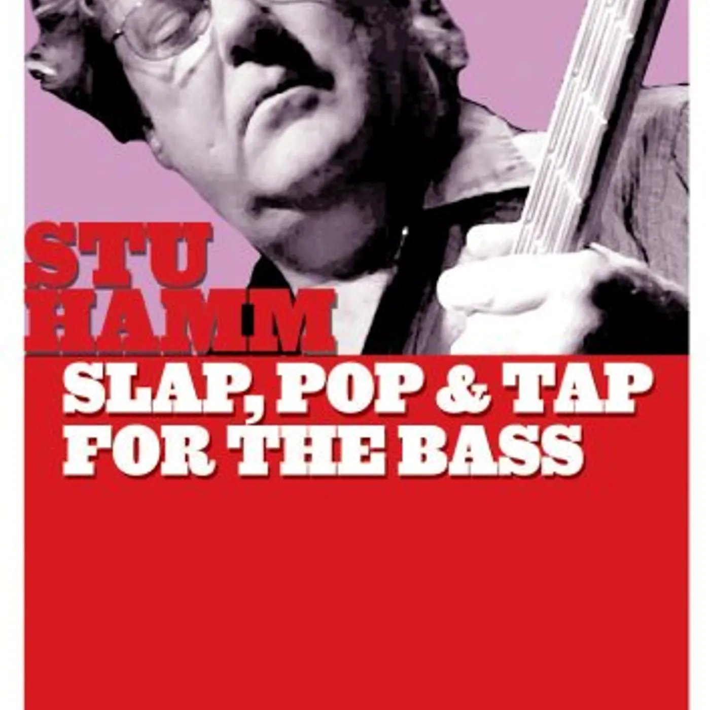 Stu Hamm SLAP POP & TAP FOR THE BASS DVD