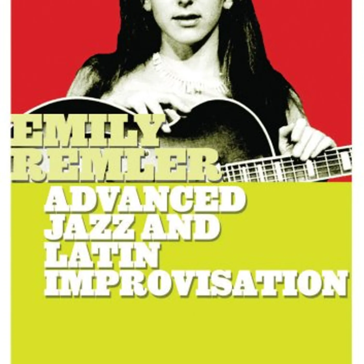 Emily Remler ADVANCED JAZZ & LATIN IMPROVISATION DVD