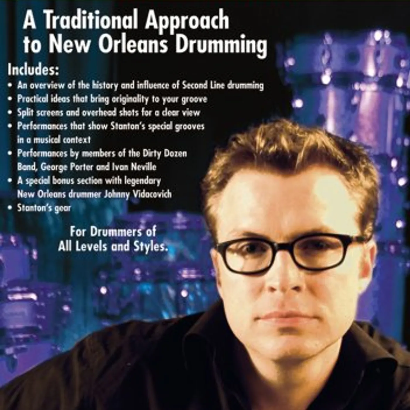 Stanton Moore TRADITIONAL APPROACH TO NEW ORLEANS DRUMMING DVD