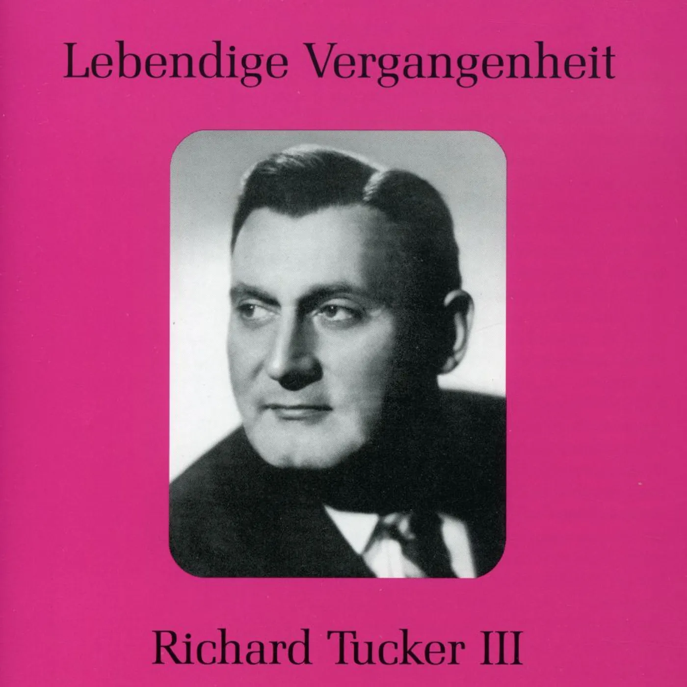 Richard Tucker LEGENDARY VOICES 3 CD