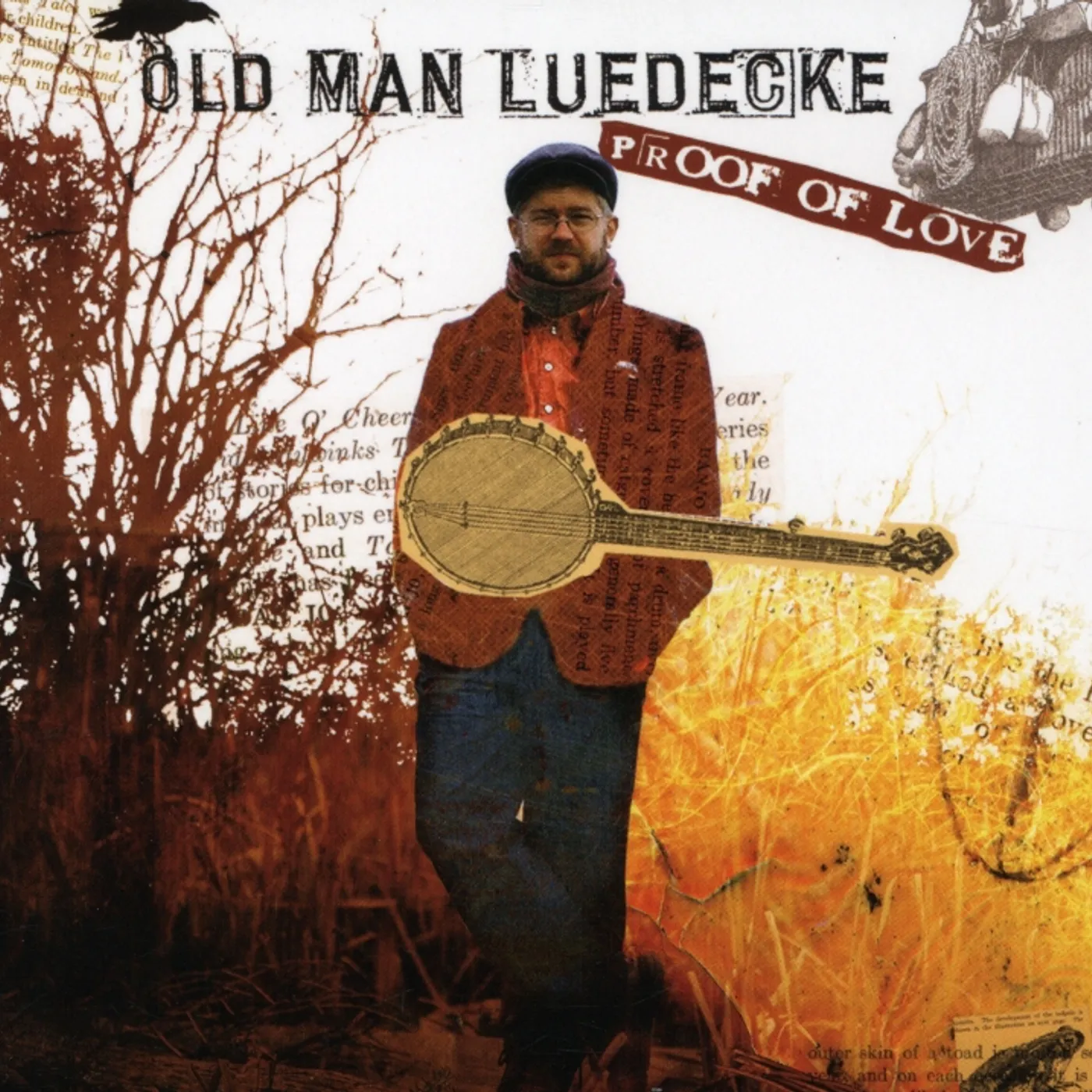 Old Man Luedecke PROOF OF LOVE CD