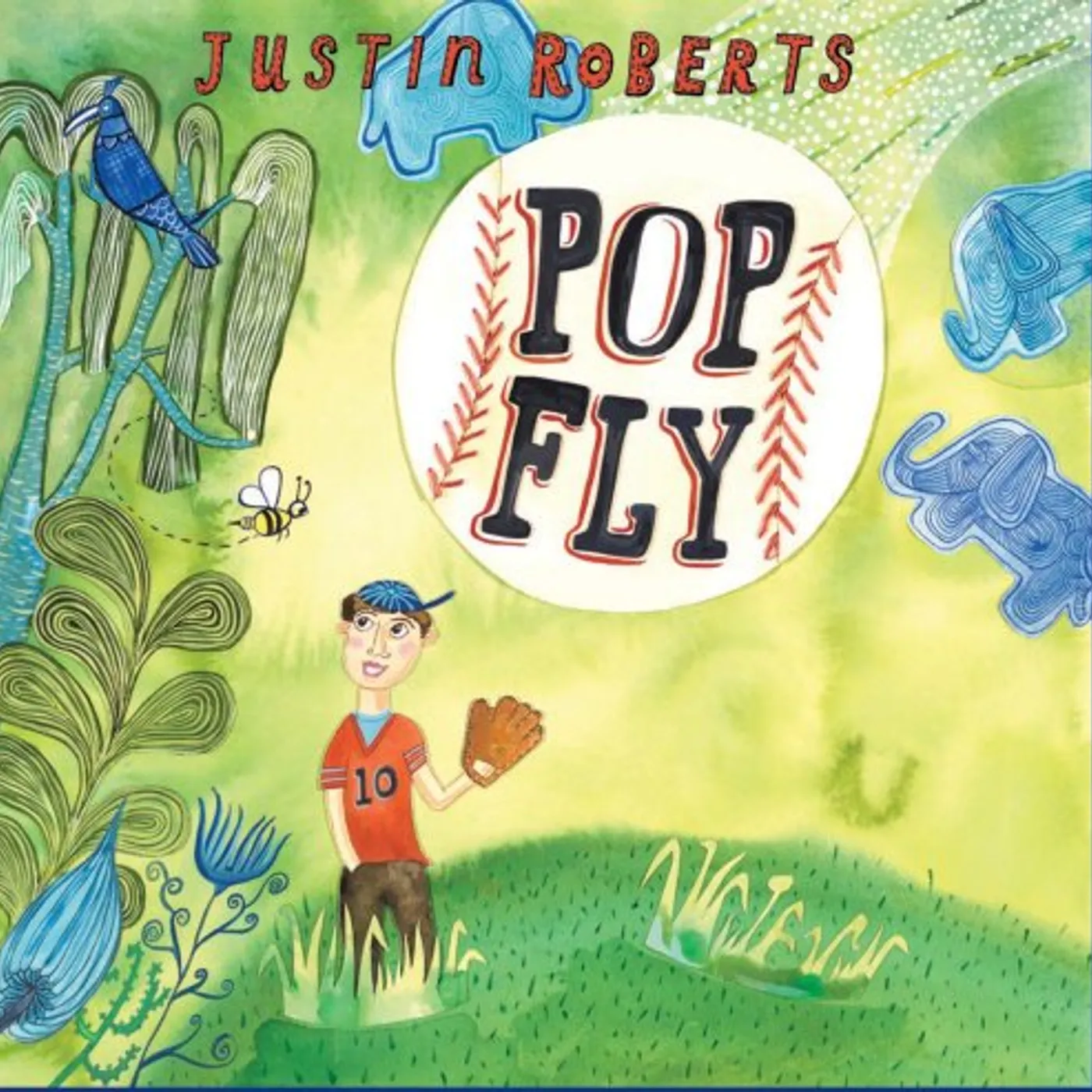Justin Roberts POP FLY CD