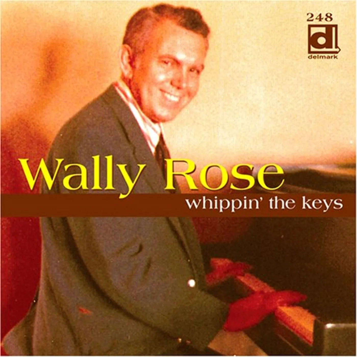 Wally Rose WHIPPIN THE KEYS CD