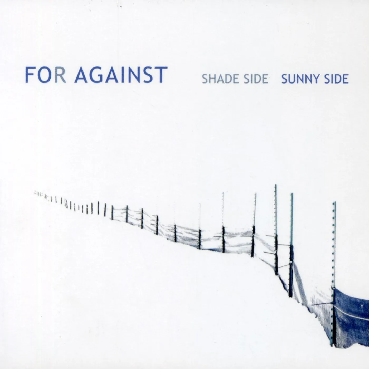 For Against SHADE SIDE SUNNY SIDE CD