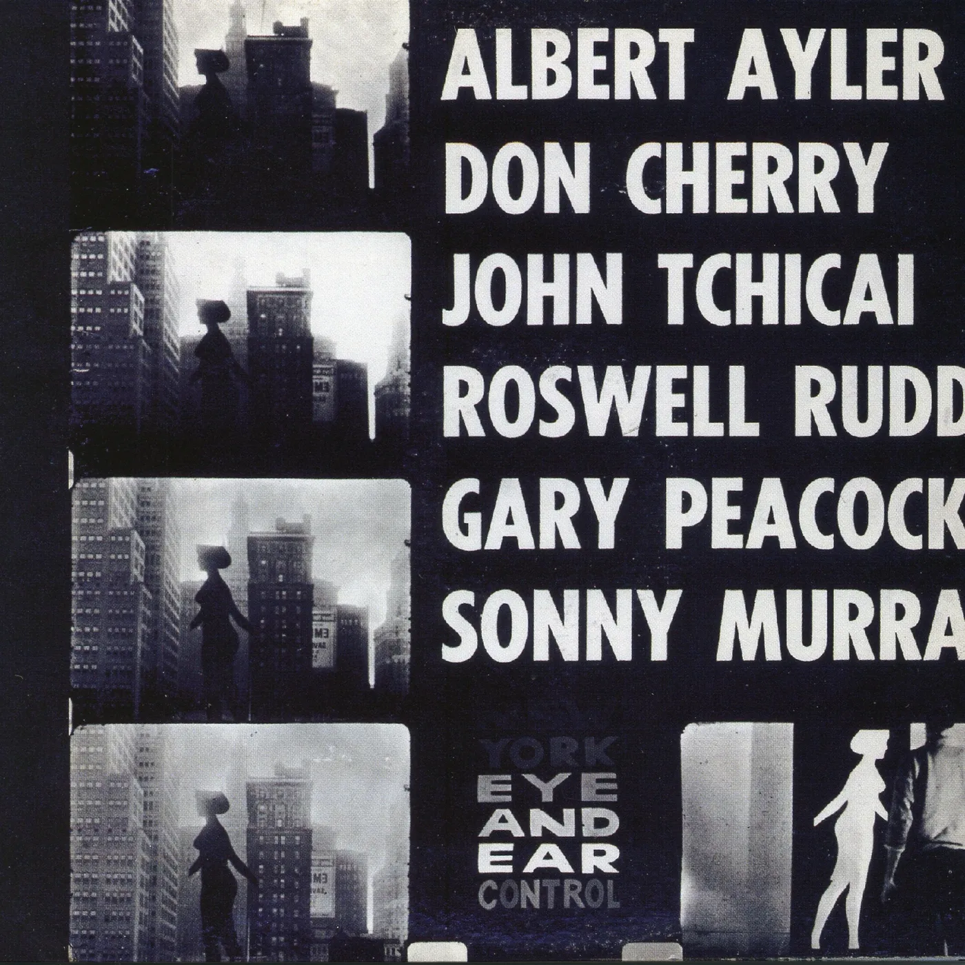 Albert Ayler NEW YORK EYE & EAR CONTROL CD