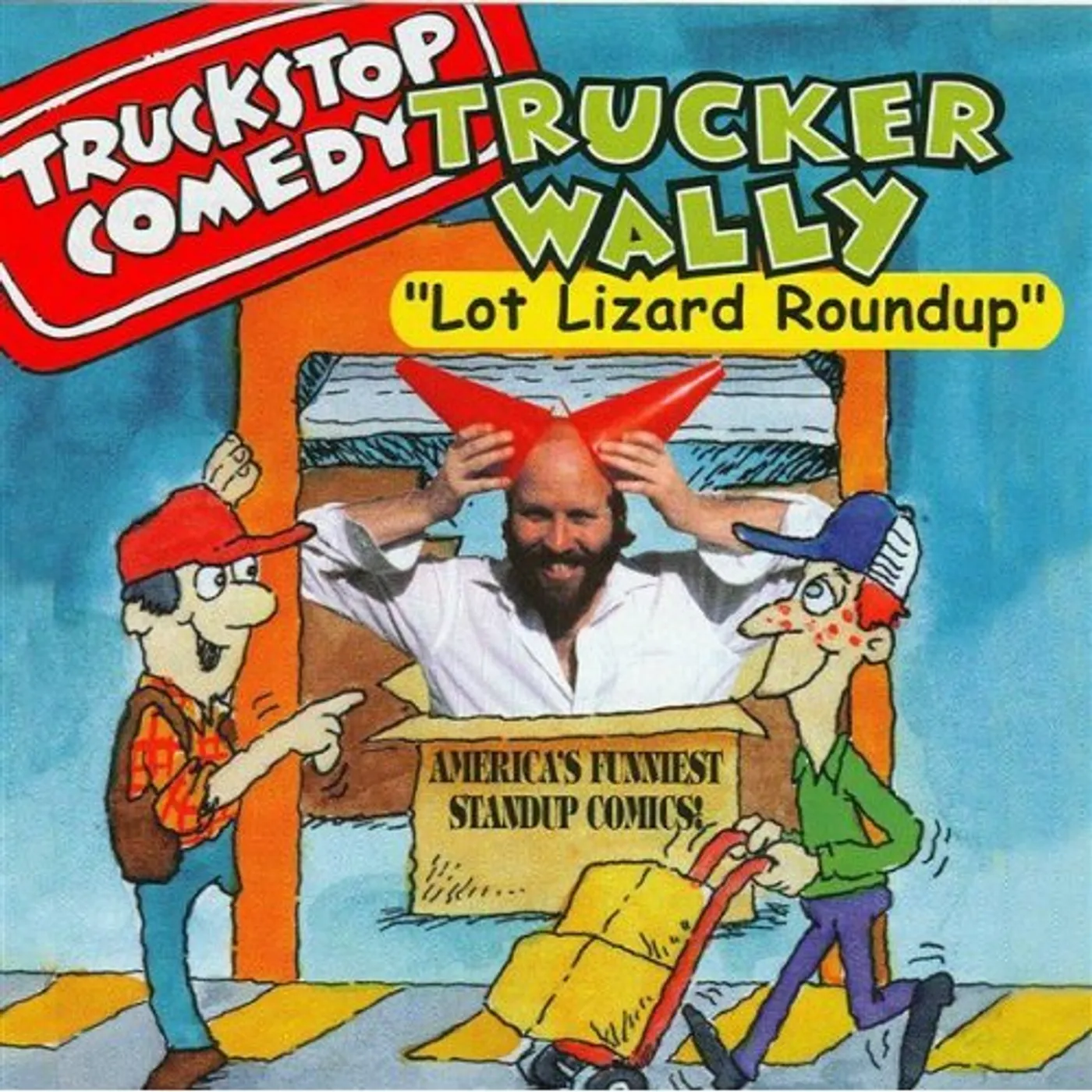 Trucker Wally LOT LIZARD ROUNDUP CD