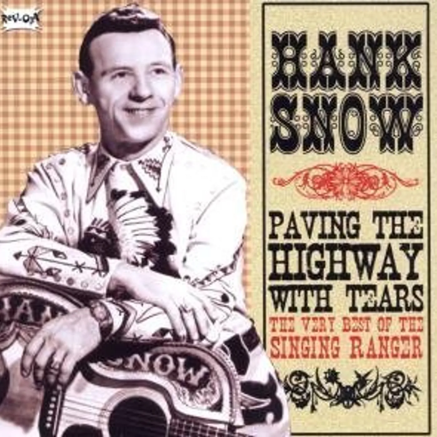 Hank Snow PAVING THE HIGHWAY WITH TEARS CD
