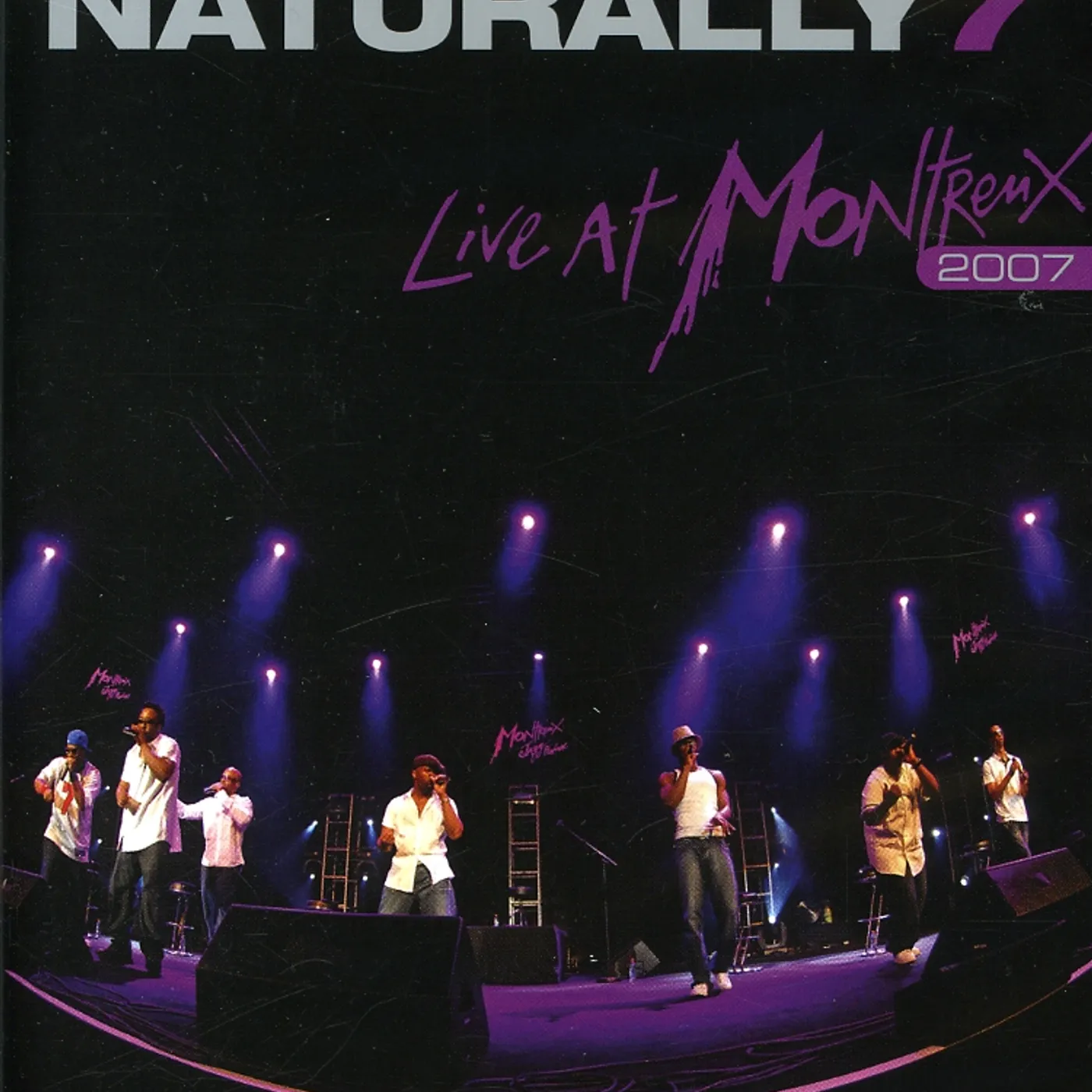 Naturally 7 LIVE AT MONTREUX 2007 DVD