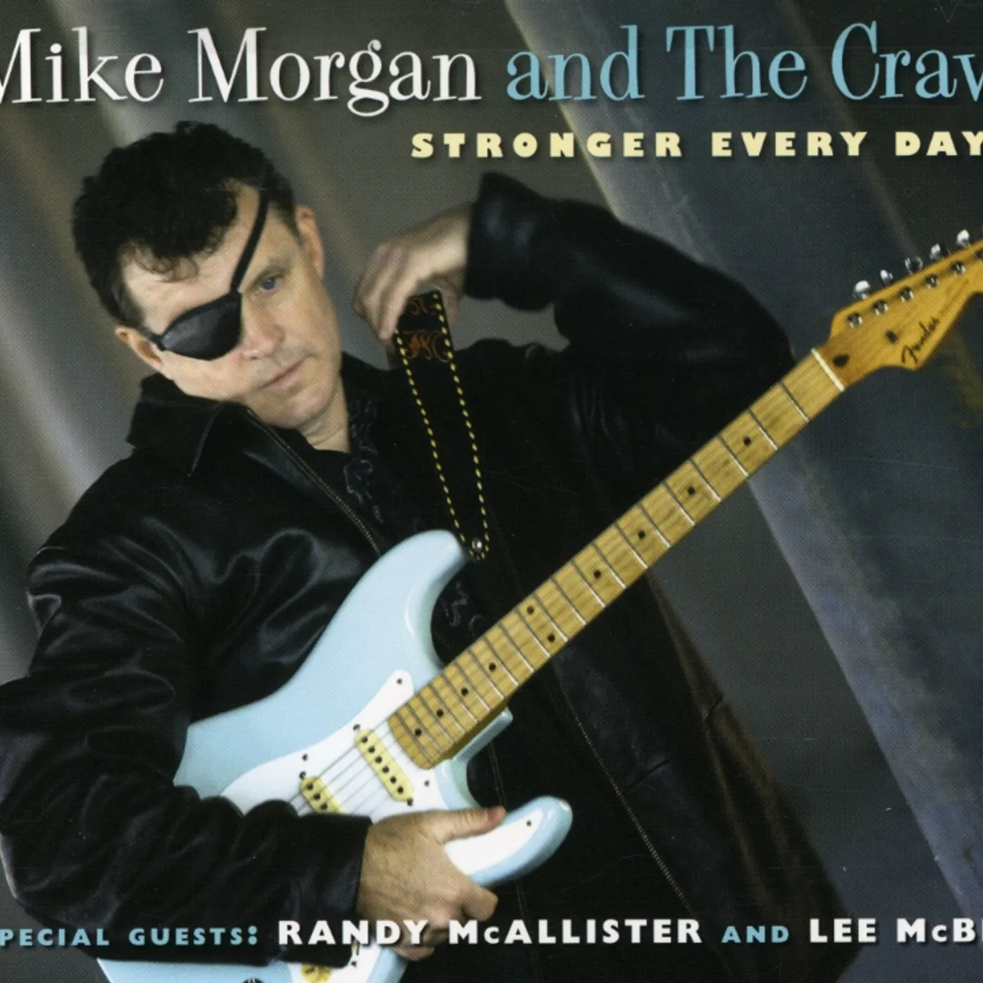 Mike Morgan STRONGER EVERY DAY CD