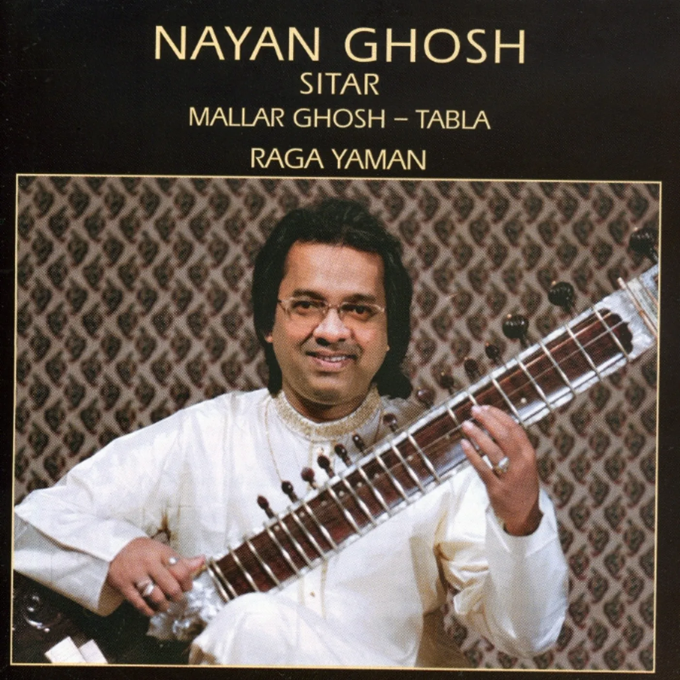Nayan Ghosh RAGA YAMAN CD