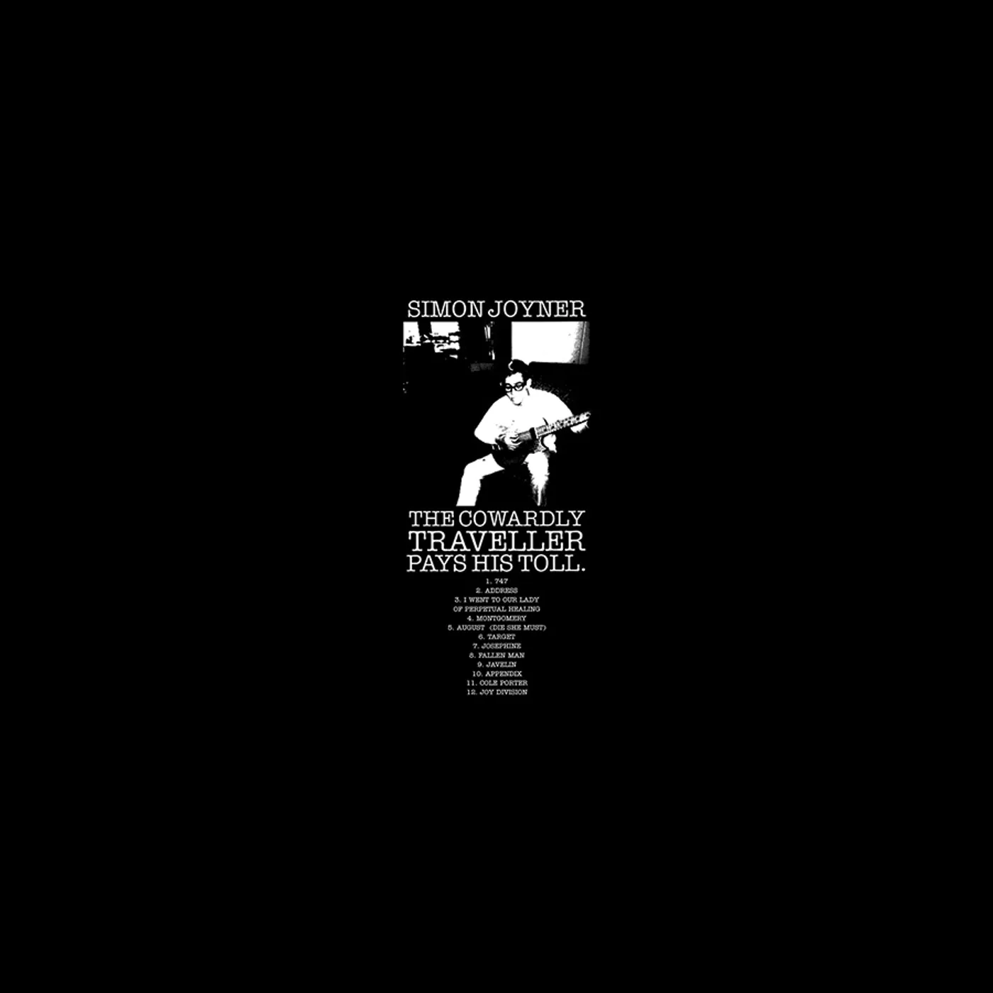 Simon Joyner COWARDLY TRAVELLER PAYS HIS TOLL CD