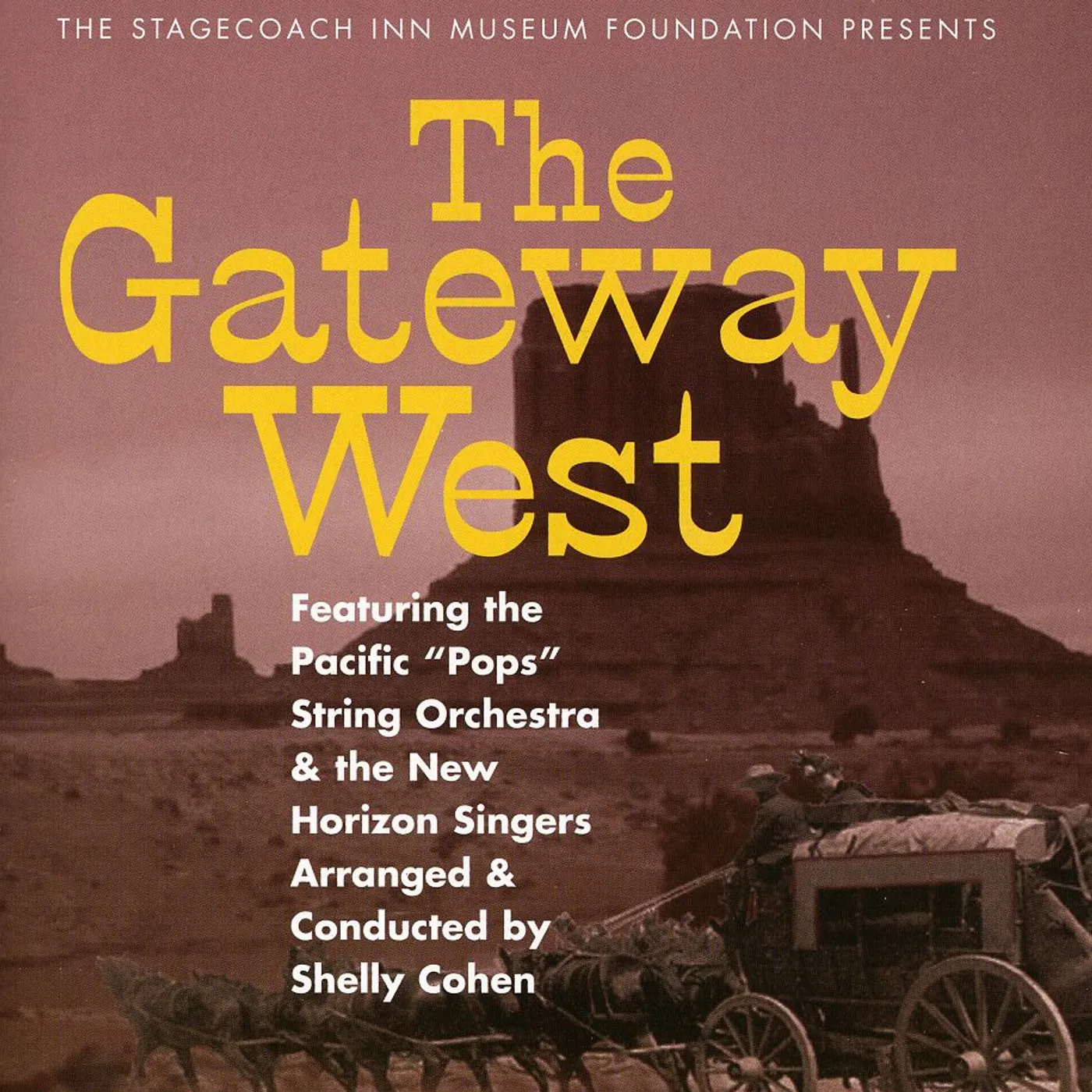 Pacific "Pops" Orchestra & The New Horizon Singers GATEWAY WEST CD