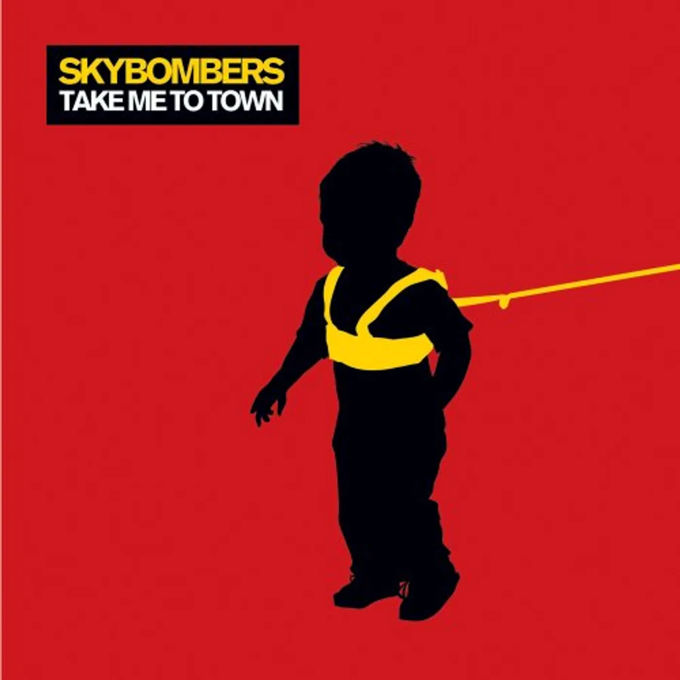 Skybombers TAKE ME TO TOWN CD
