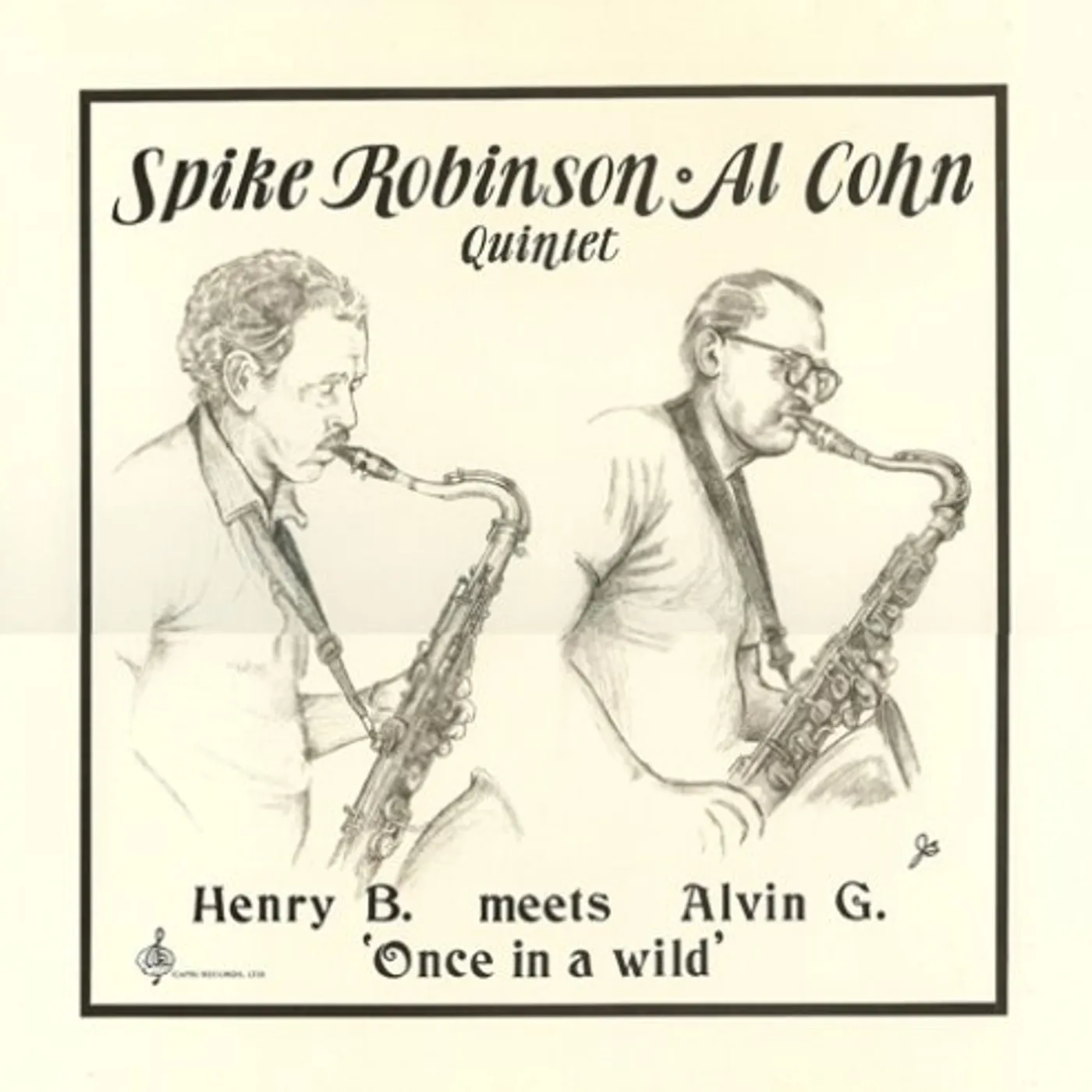 Spike Robinson / Al Cohn Quintet HENRY B MEETS ALVIN G Vinyl Record