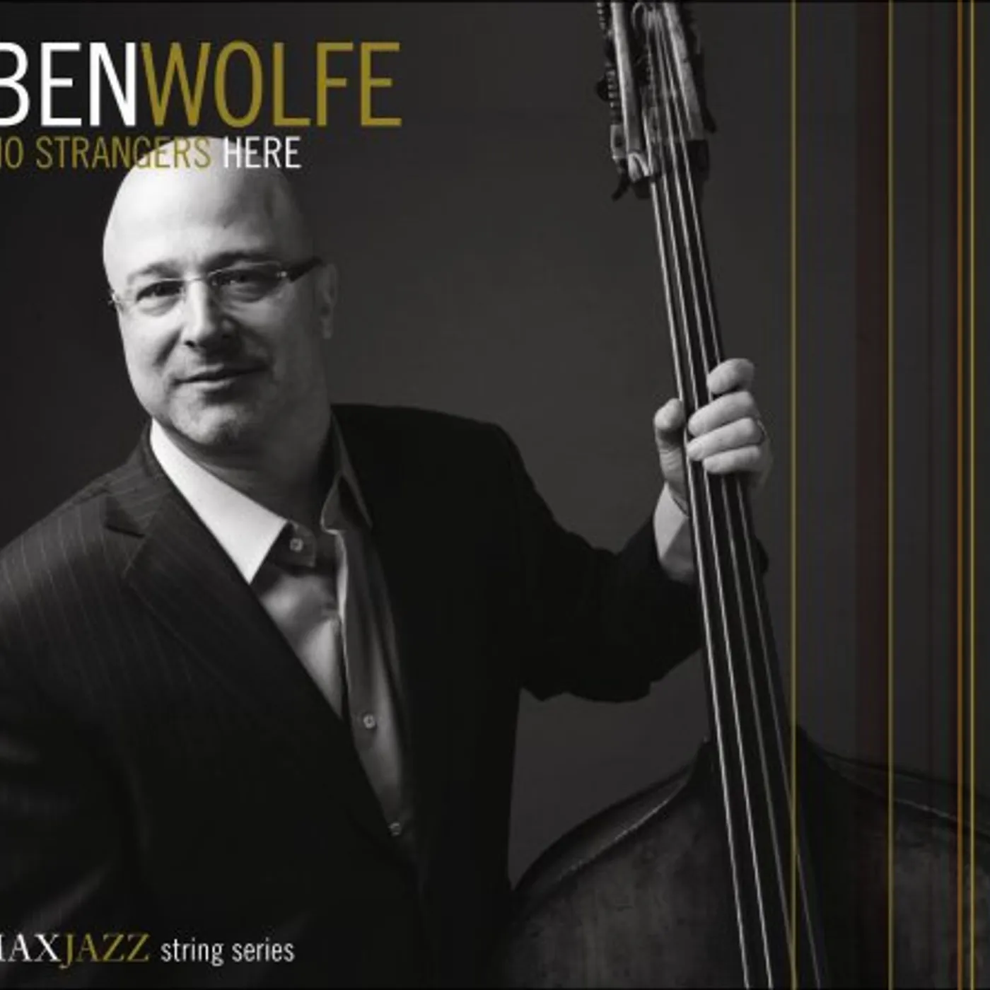 Ben Wolfe NO STRANGERS HERE CD