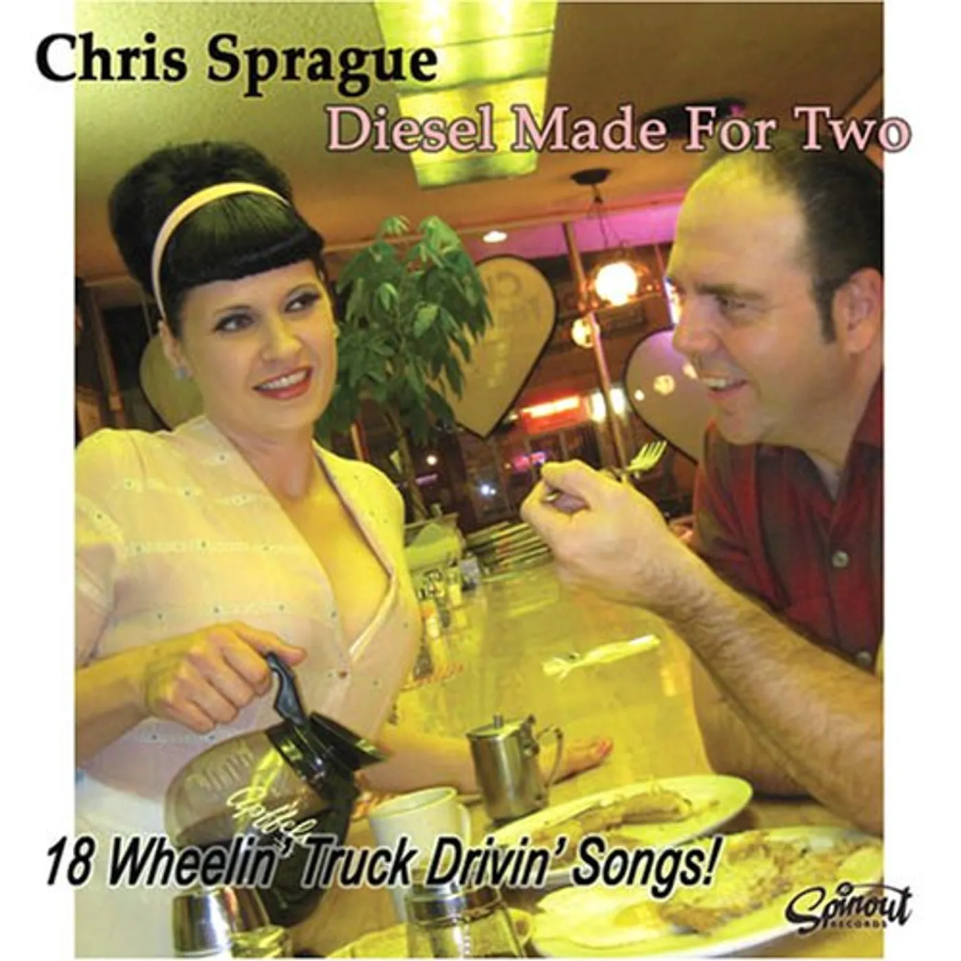 Chris Sprague DIESEL MADE FOR TWO CD