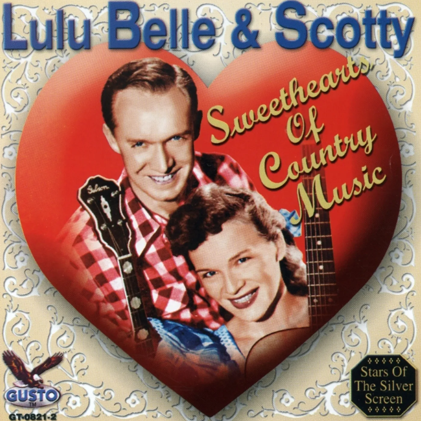 Lulu Belle & Scotty SWEETHEARTS OF COUNTRY MUSIC CD
