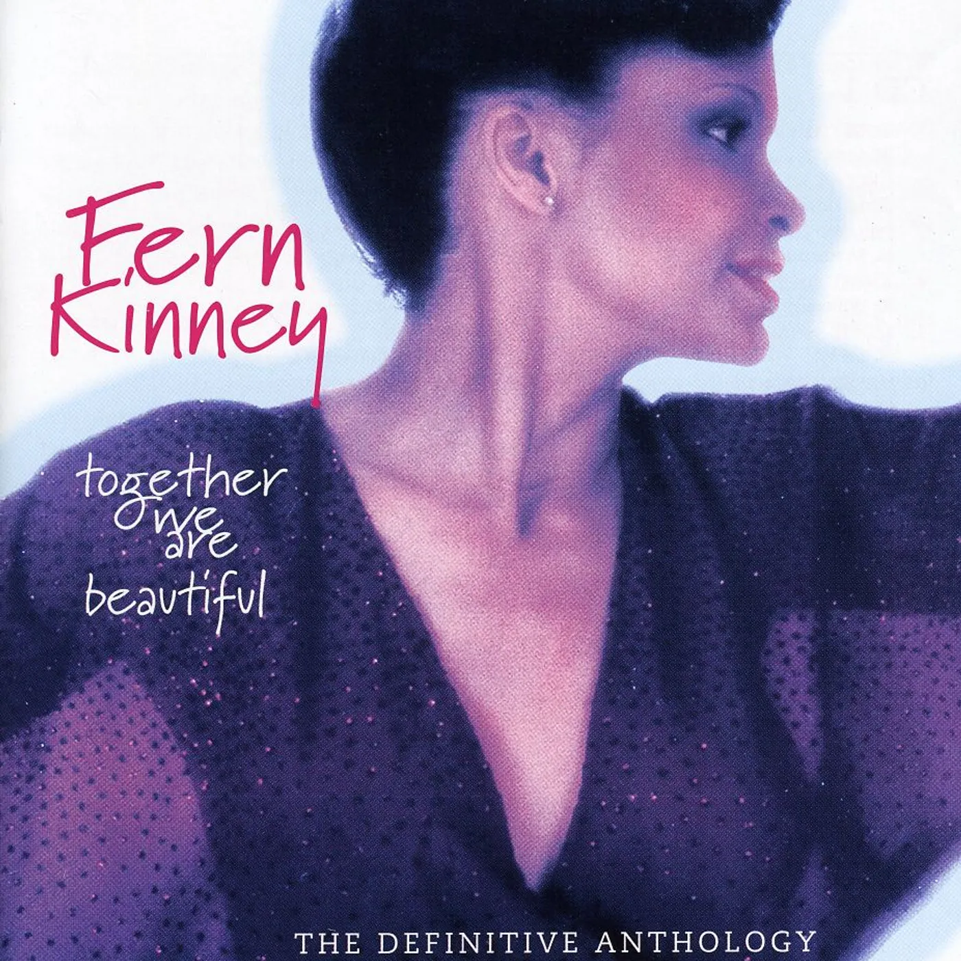 Fern Kinney TOGETHER WE ARE BEAUTIFUL CD