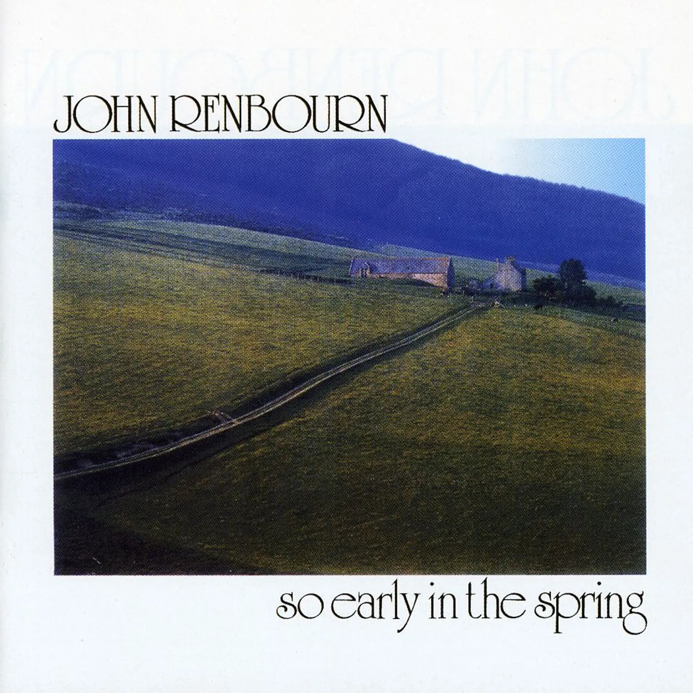John Renbourn SO EARLY IN THE SPRING CD