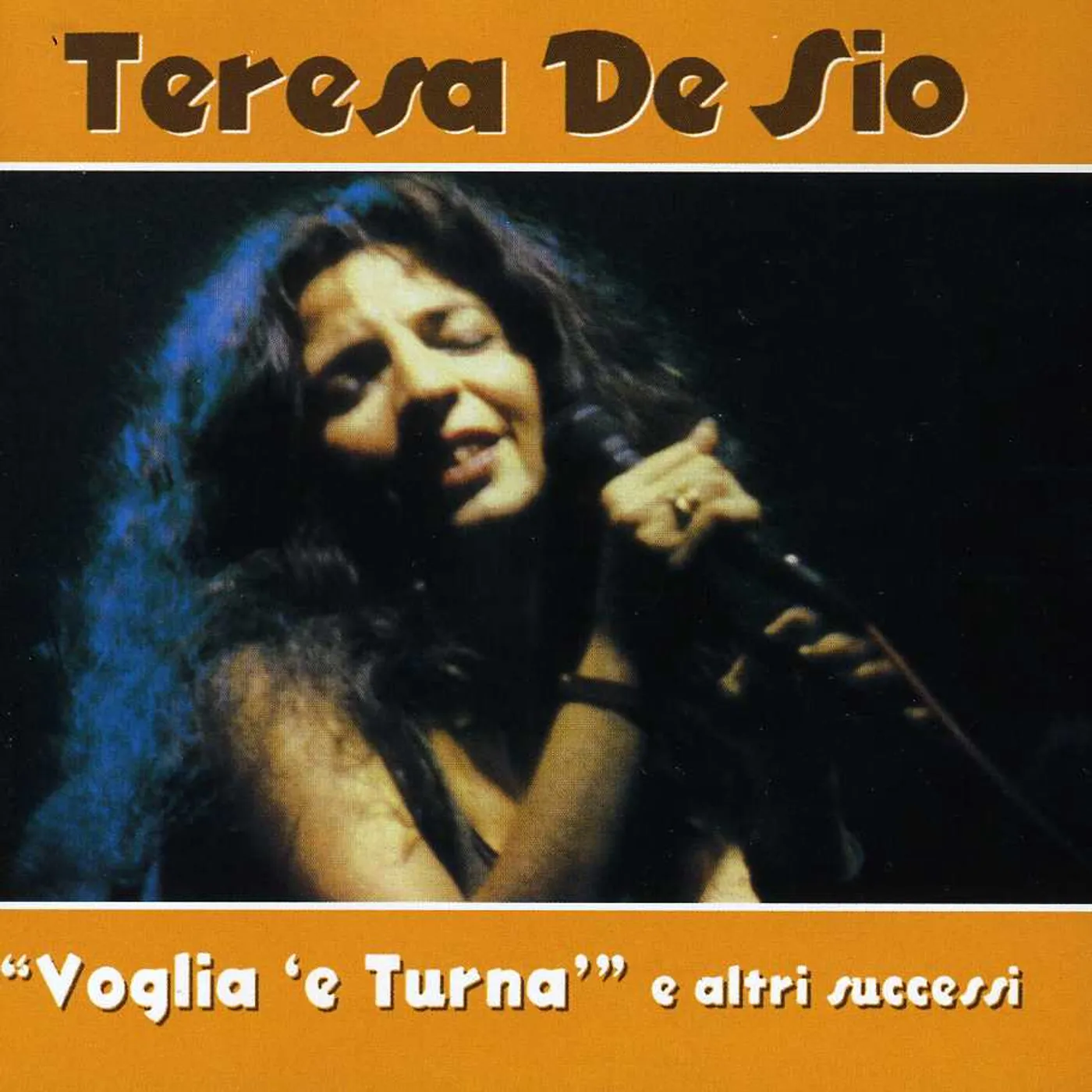 Teresa De Sio VOGLIA 'E TURNA E ALTRI SUCCESSI CD
